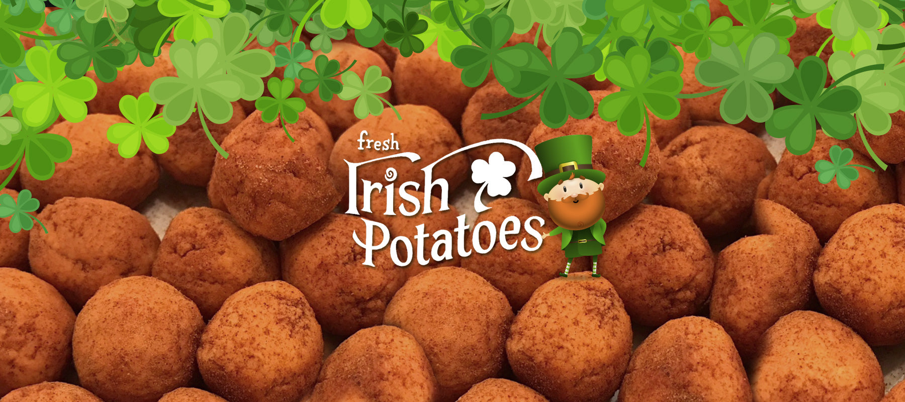 Irish Potatoes of St Patricks Day, with Leprechaun and shamrocks - reads "fresh Irish Potatoes"
